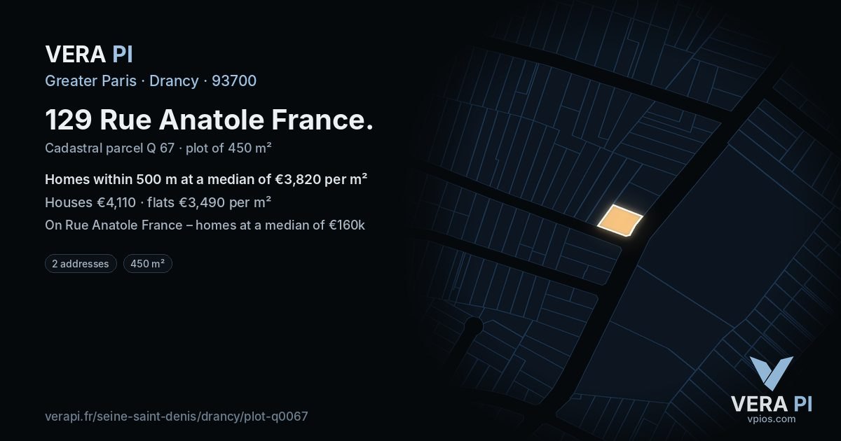 129 Rue Anatole France, Drancy at night – the plot lit, the parcels around coloured by the prices near them