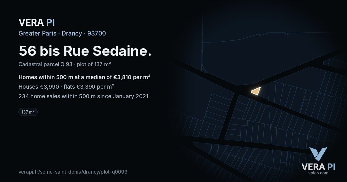 56 bis Rue Sedaine, Drancy at night – the plot lit, the parcels around coloured by the prices near them