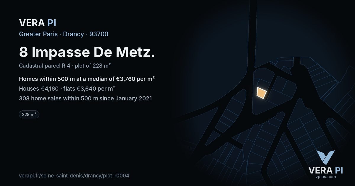 8 Impasse De Metz, Drancy at night – the plot lit, the parcels around coloured by the prices near them