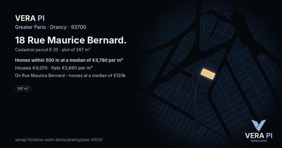 18 Rue Maurice Bernard, Drancy at night – the plot lit, the parcels around coloured by the prices near them