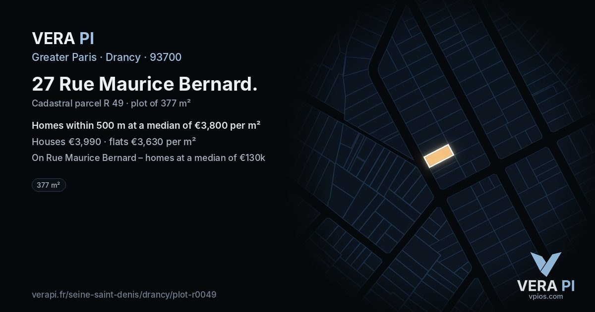 27 Rue Maurice Bernard, Drancy at night – the plot lit, the parcels around coloured by the prices near them