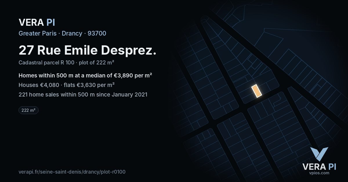 27 Rue Emile Desprez, Drancy at night – the plot lit, the parcels around coloured by the prices near them