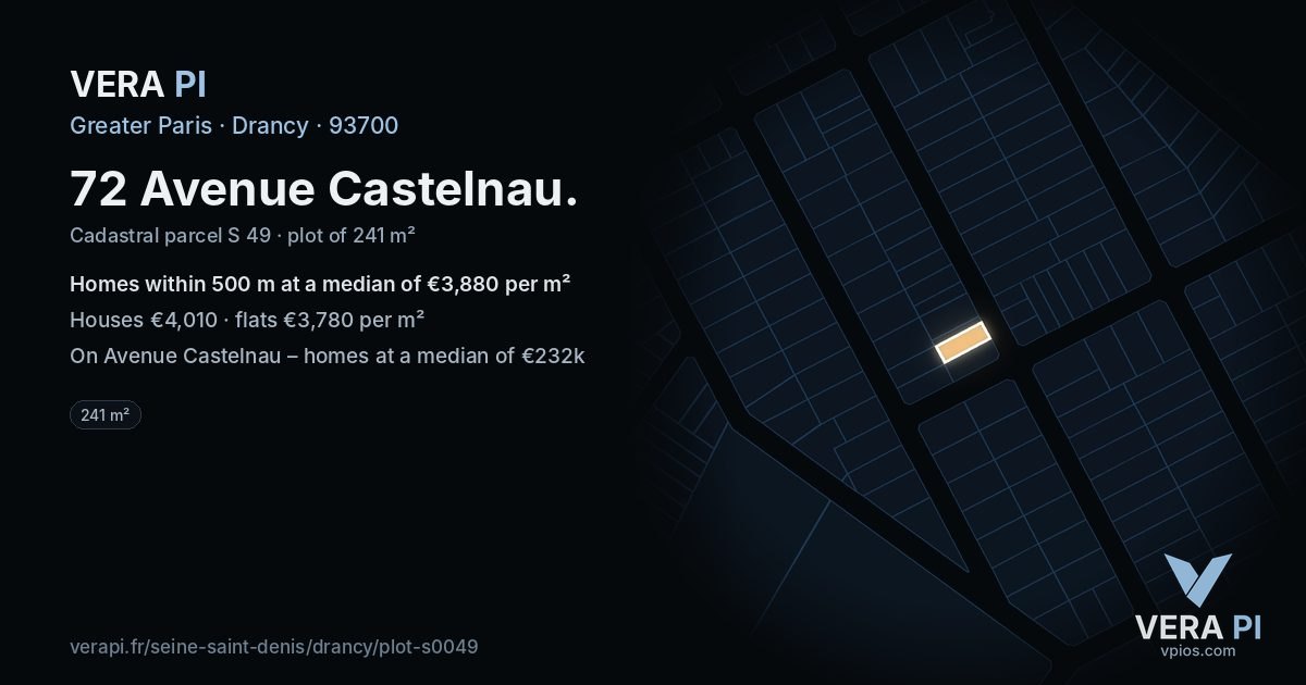 72 Avenue Castelnau, Drancy at night – the plot lit, the parcels around coloured by the prices near them