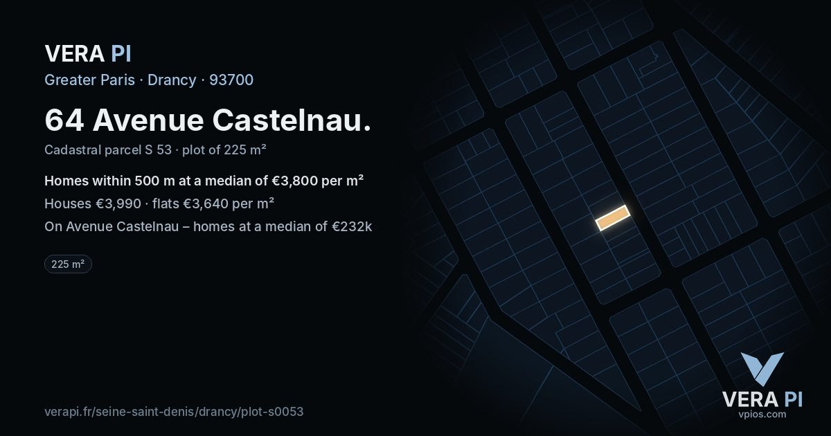 64 Avenue Castelnau, Drancy at night – the plot lit, the parcels around coloured by the prices near them