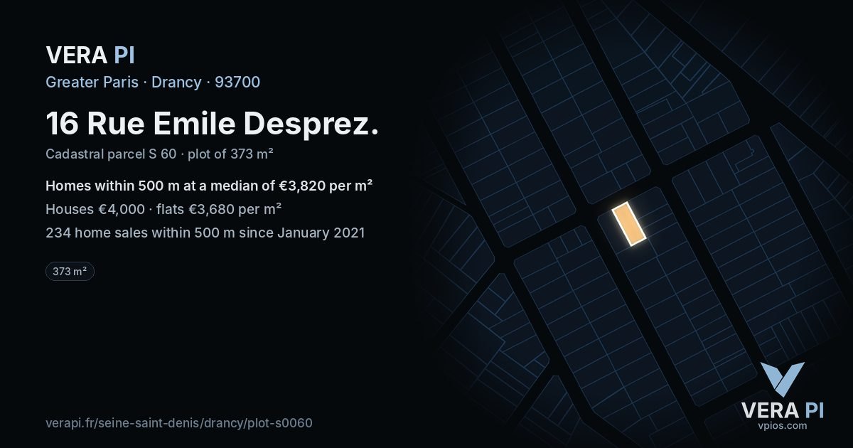 16 Rue Emile Desprez, Drancy at night – the plot lit, the parcels around coloured by the prices near them