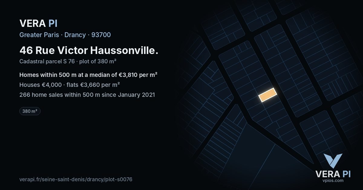 46 Rue Victor Haussonville, Drancy at night – the plot lit, the parcels around coloured by the prices near them