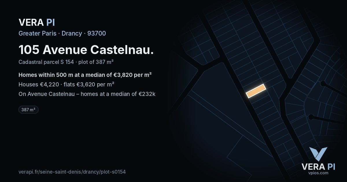 105 Avenue Castelnau, Drancy at night – the plot lit, the parcels around coloured by the prices near them