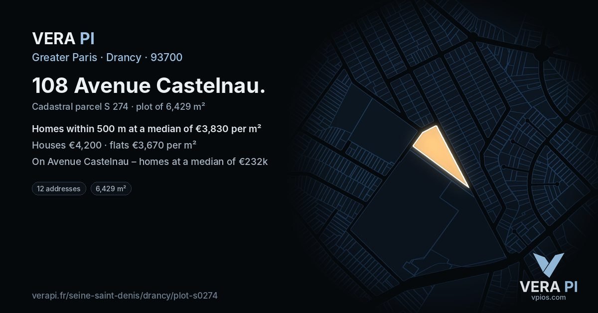 108 Avenue Castelnau, Drancy at night – the plot lit, the parcels around coloured by the prices near them