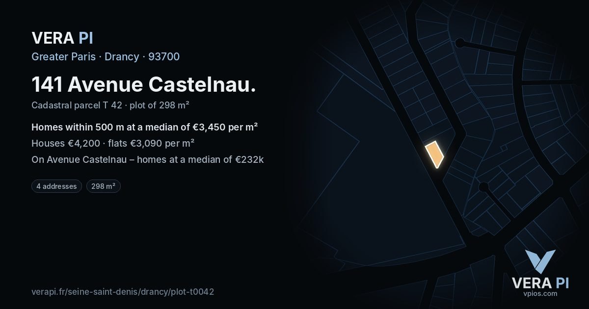 141 Avenue Castelnau, Drancy at night – the plot lit, the parcels around coloured by the prices near them