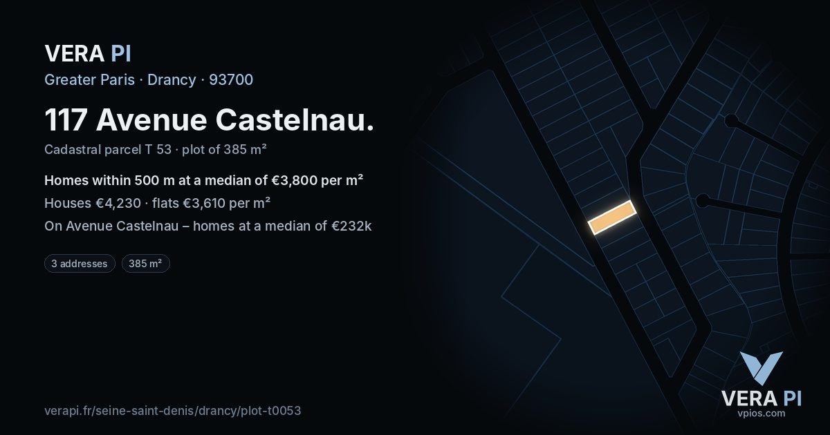 117 Avenue Castelnau, Drancy at night – the plot lit, the parcels around coloured by the prices near them