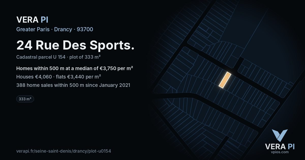 24 Rue Des Sports, Drancy at night – the plot lit, the parcels around coloured by the prices near them