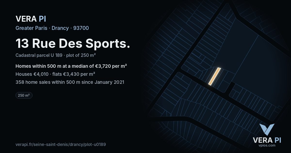 13 Rue Des Sports, Drancy at night – the plot lit, the parcels around coloured by the prices near them
