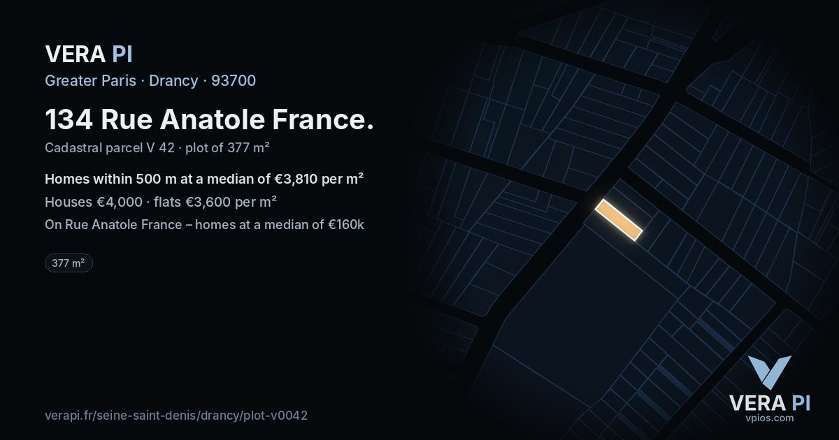 134 Rue Anatole France, Drancy at night – the plot lit, the parcels around coloured by the prices near them