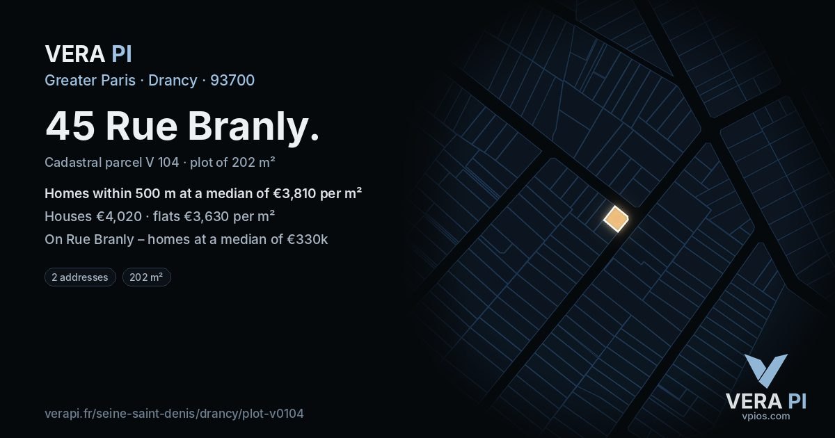 45 Rue Branly, Drancy at night – the plot lit, the parcels around coloured by the prices near them