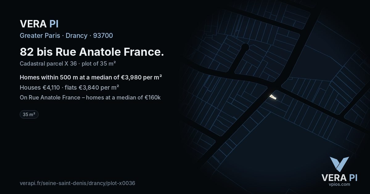 82 bis Rue Anatole France, Drancy at night – the plot lit, the parcels around coloured by the prices near them