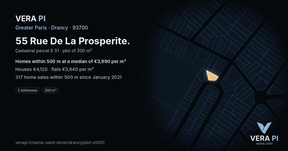 55 Rue De La Prosperite, Drancy at night – the plot lit, the parcels around coloured by the prices near them