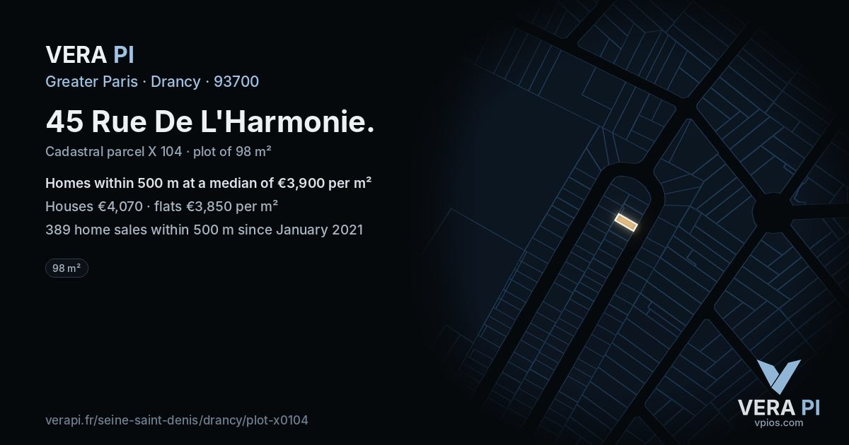 45 Rue De L'Harmonie, Drancy at night – the plot lit, the parcels around coloured by the prices near them