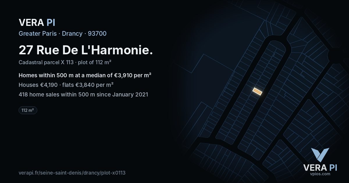 27 Rue De L'Harmonie, Drancy at night – the plot lit, the parcels around coloured by the prices near them