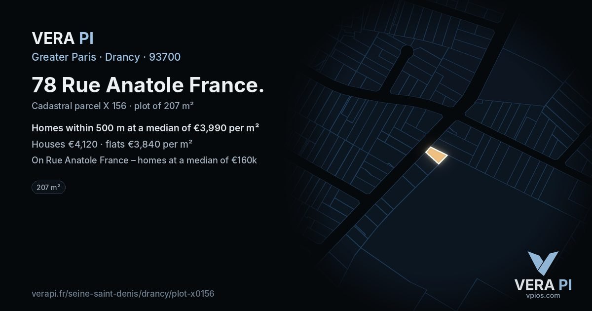 78 Rue Anatole France, Drancy at night – the plot lit, the parcels around coloured by the prices near them