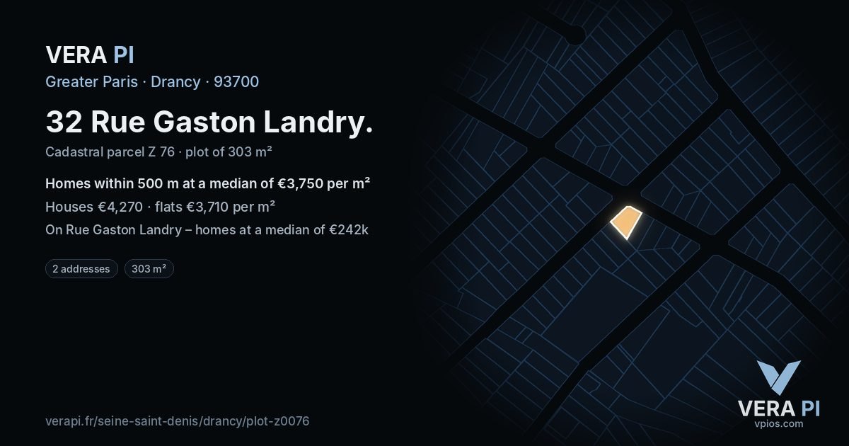 32 Rue Gaston Landry, Drancy at night – the plot lit, the parcels around coloured by the prices near them