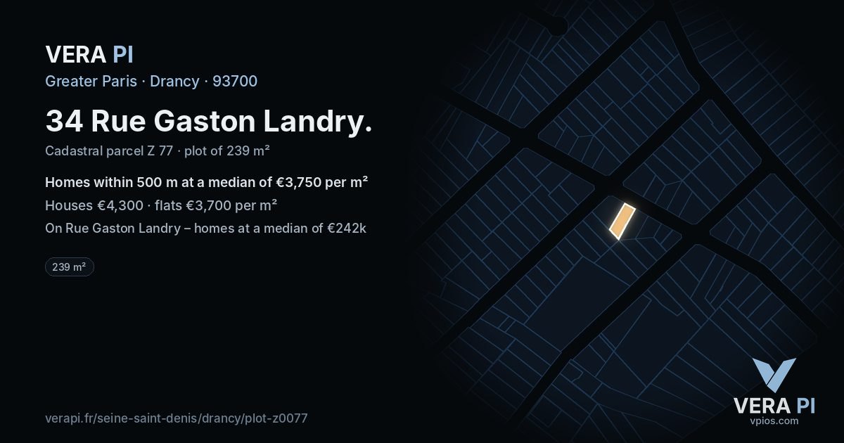 34 Rue Gaston Landry, Drancy at night – the plot lit, the parcels around coloured by the prices near them