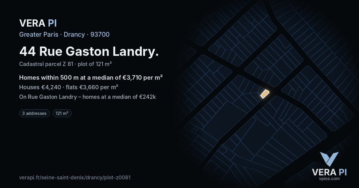 44 Rue Gaston Landry, Drancy at night – the plot lit, the parcels around coloured by the prices near them