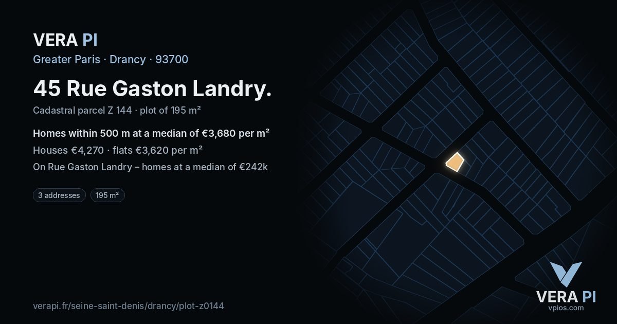 45 Rue Gaston Landry, Drancy at night – the plot lit, the parcels around coloured by the prices near them
