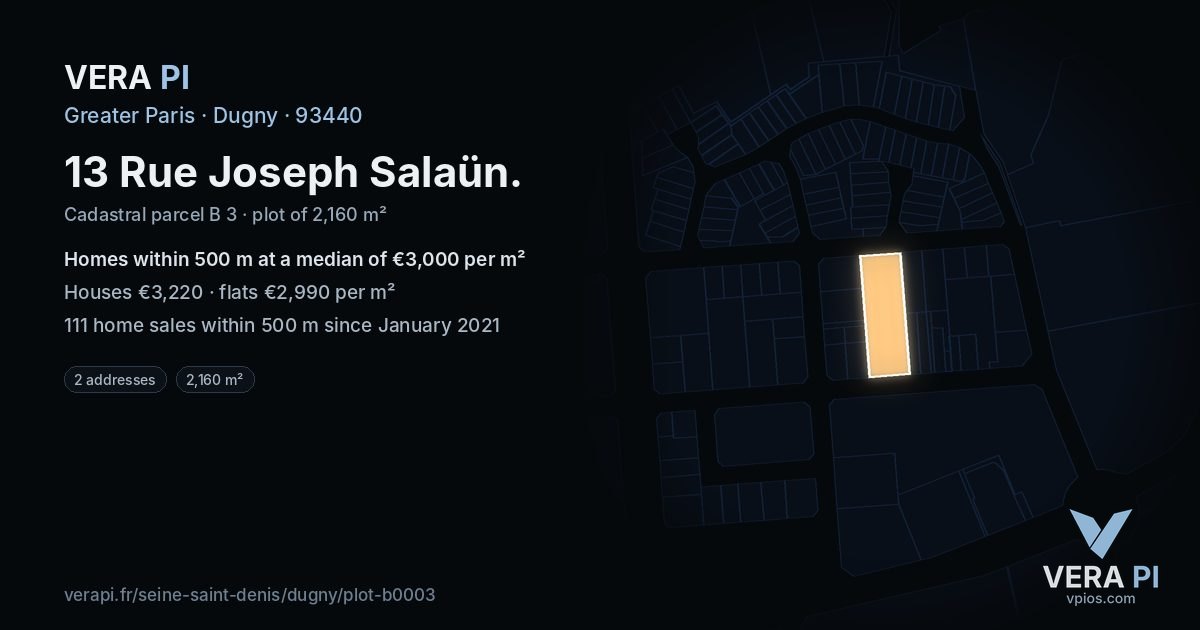 13 Rue Joseph Salaün, Dugny at night – the plot lit, the parcels around coloured by the prices near them
