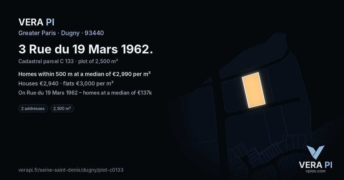 3 Rue du 19 Mars 1962, Dugny at night – the plot lit, the parcels around coloured by the prices near them