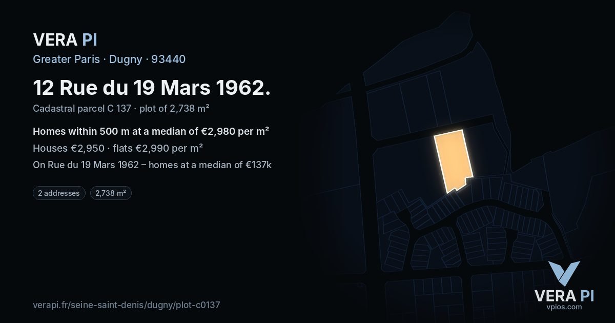 12 Rue du 19 Mars 1962, Dugny at night – the plot lit, the parcels around coloured by the prices near them