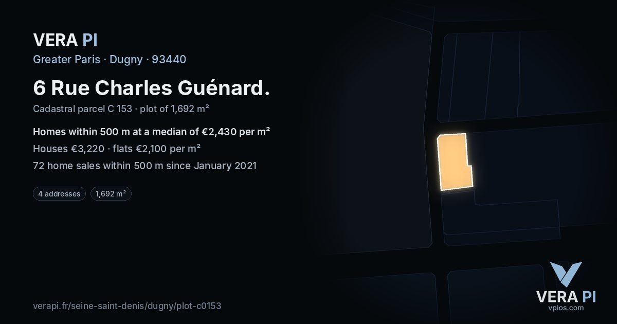 6 Rue Charles Guénard, Dugny at night – the plot lit, the parcels around coloured by the prices near them
