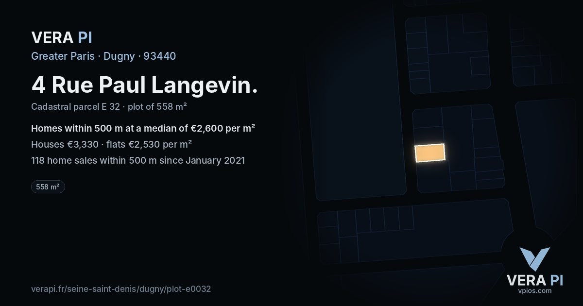 4 Rue Paul Langevin, Dugny at night – the plot lit, the parcels around coloured by the prices near them