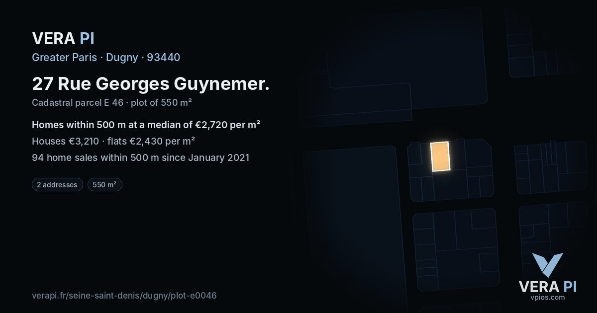 27 Rue Georges Guynemer, Dugny at night – the plot lit, the parcels around coloured by the prices near them