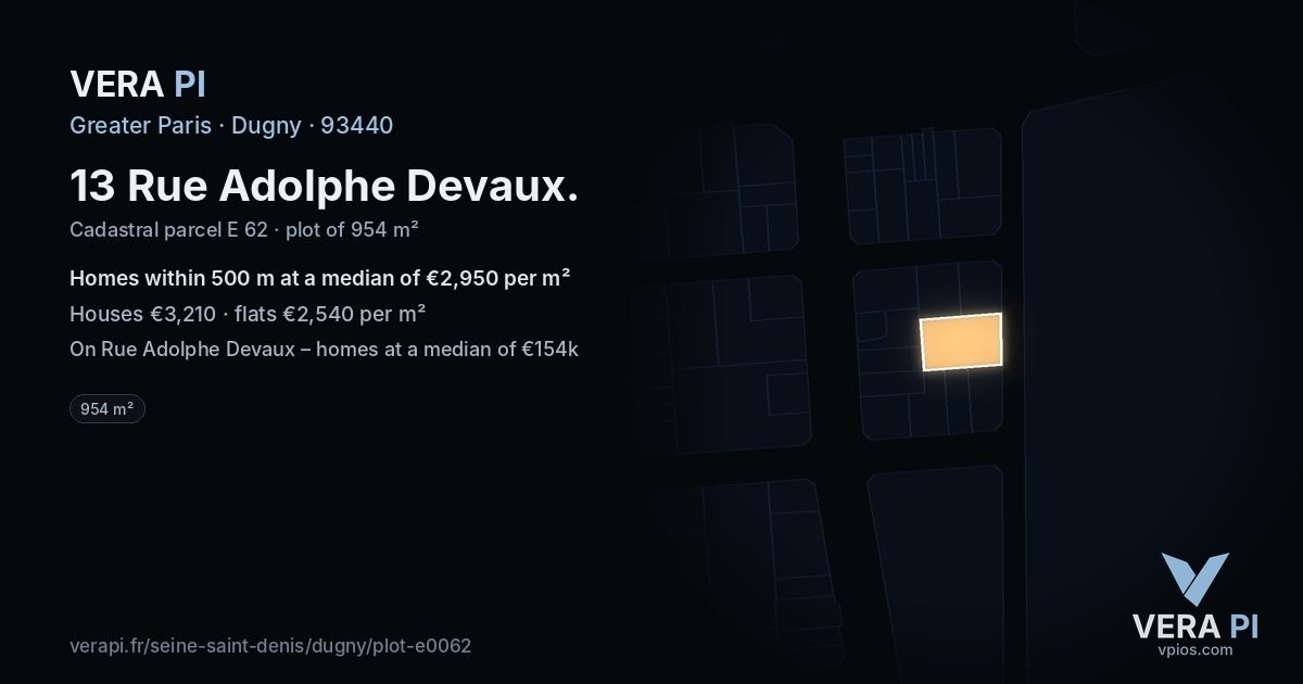 13 Rue Adolphe Devaux, Dugny at night – the plot lit, the parcels around coloured by the prices near them