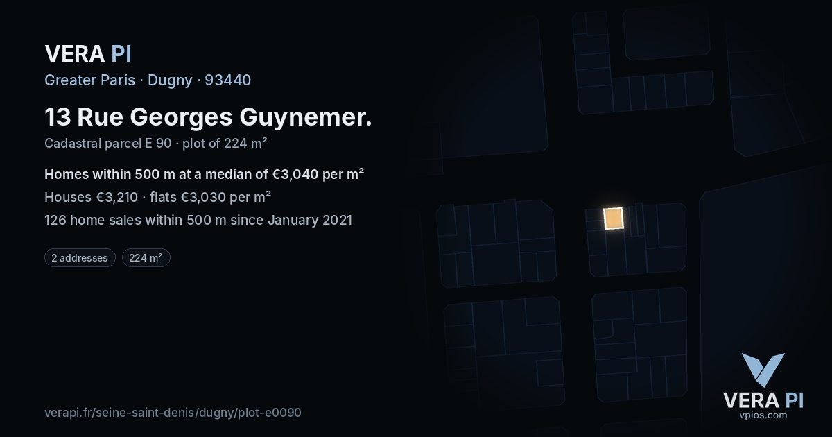 13 Rue Georges Guynemer, Dugny at night – the plot lit, the parcels around coloured by the prices near them