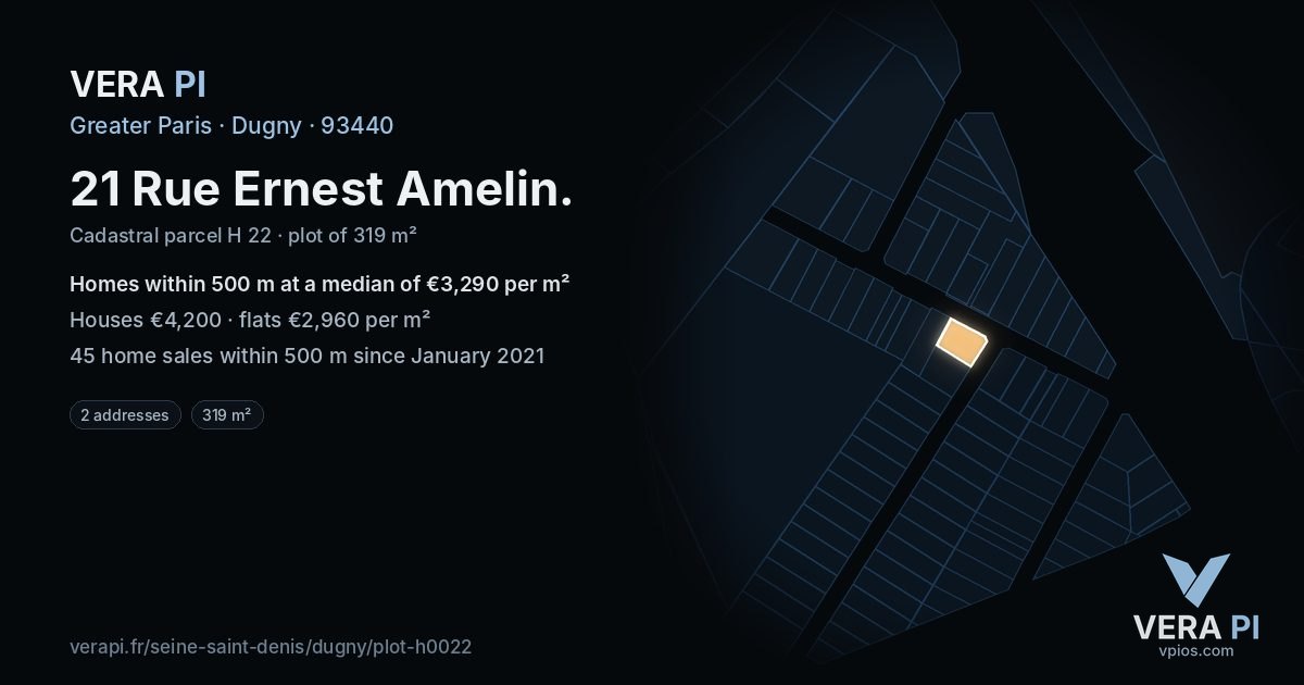 21 Rue Ernest Amelin, Dugny at night – the plot lit, the parcels around coloured by the prices near them