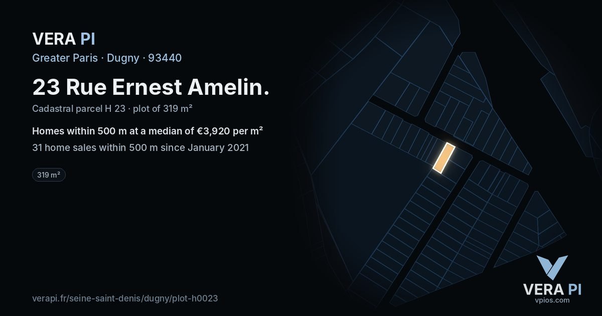 23 Rue Ernest Amelin, Dugny at night – the plot lit, the parcels around coloured by the prices near them