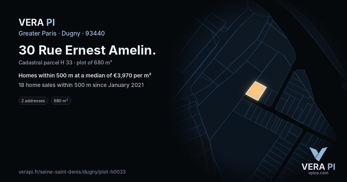 30 Rue Ernest Amelin, Dugny at night – the plot lit, the parcels around coloured by the prices near them