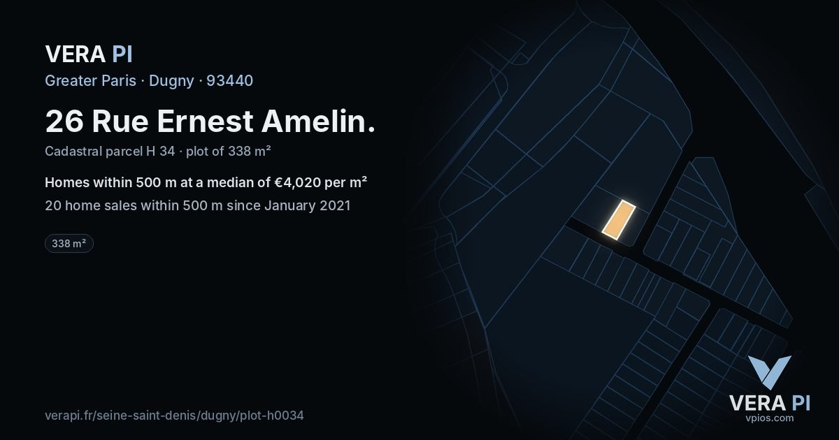 26 Rue Ernest Amelin, Dugny at night – the plot lit, the parcels around coloured by the prices near them
