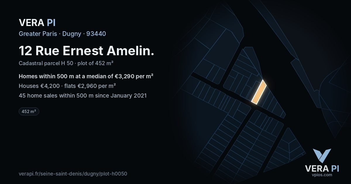12 Rue Ernest Amelin, Dugny at night – the plot lit, the parcels around coloured by the prices near them