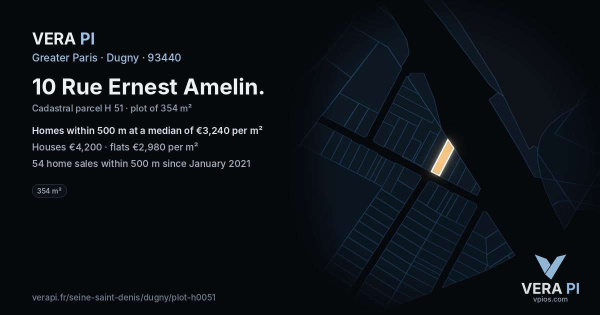 10 Rue Ernest Amelin, Dugny at night – the plot lit, the parcels around coloured by the prices near them