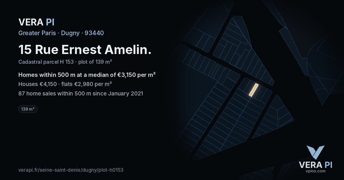 15 Rue Ernest Amelin, Dugny at night – the plot lit, the parcels around coloured by the prices near them