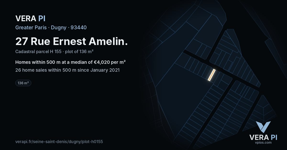 27 Rue Ernest Amelin, Dugny at night – the plot lit, the parcels around coloured by the prices near them