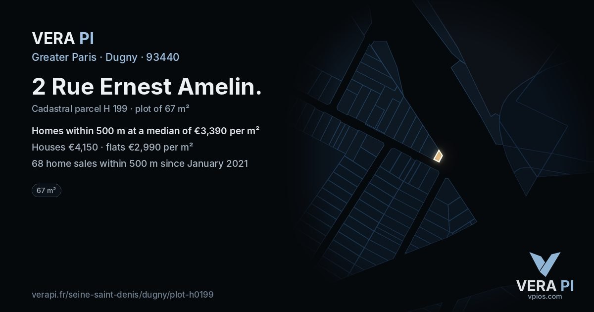 2 Rue Ernest Amelin, Dugny at night – the plot lit, the parcels around coloured by the prices near them