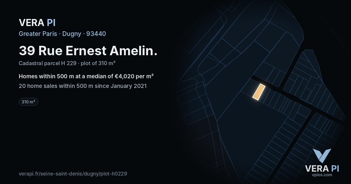 39 Rue Ernest Amelin, Dugny at night – the plot lit, the parcels around coloured by the prices near them