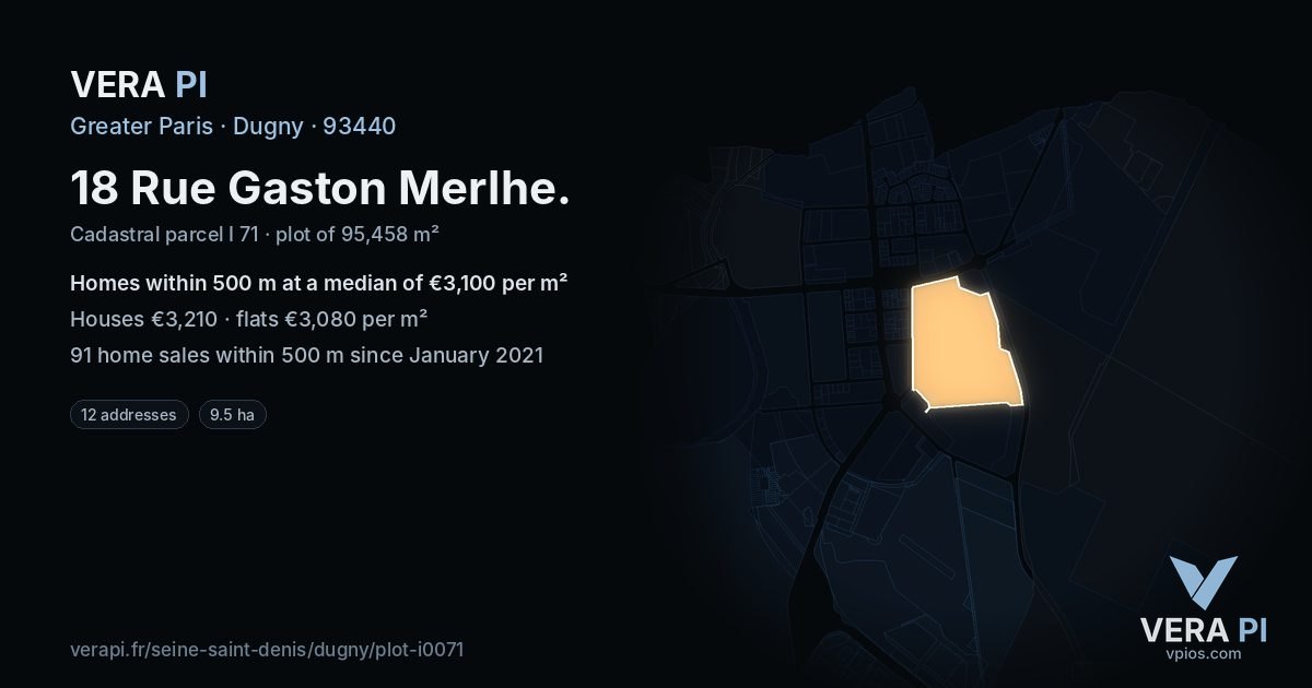 18 Rue Gaston Merlhe, Dugny at night – the plot lit, the parcels around coloured by the prices near them