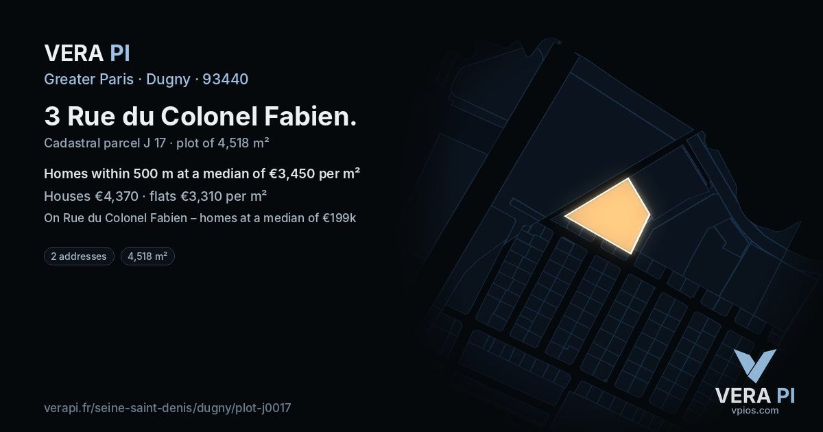 3 Rue du Colonel Fabien, Dugny at night – the plot lit, the parcels around coloured by the prices near them