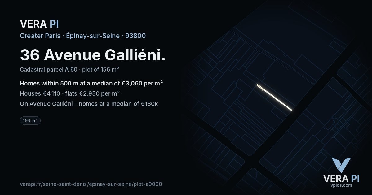 36 Avenue Galliéni, Épinay-sur-Seine at night – the plot lit, the parcels around coloured by the prices near them