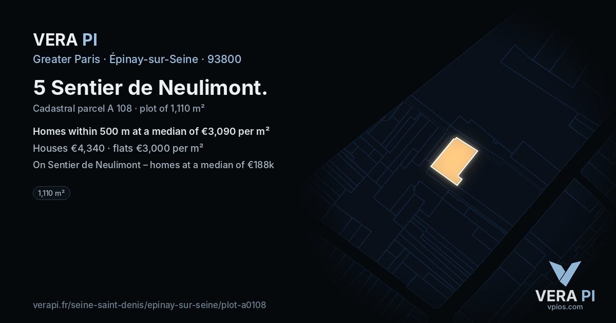 5 Sentier de Neulimont, Épinay-sur-Seine at night – the plot lit, the parcels around coloured by the prices near them
