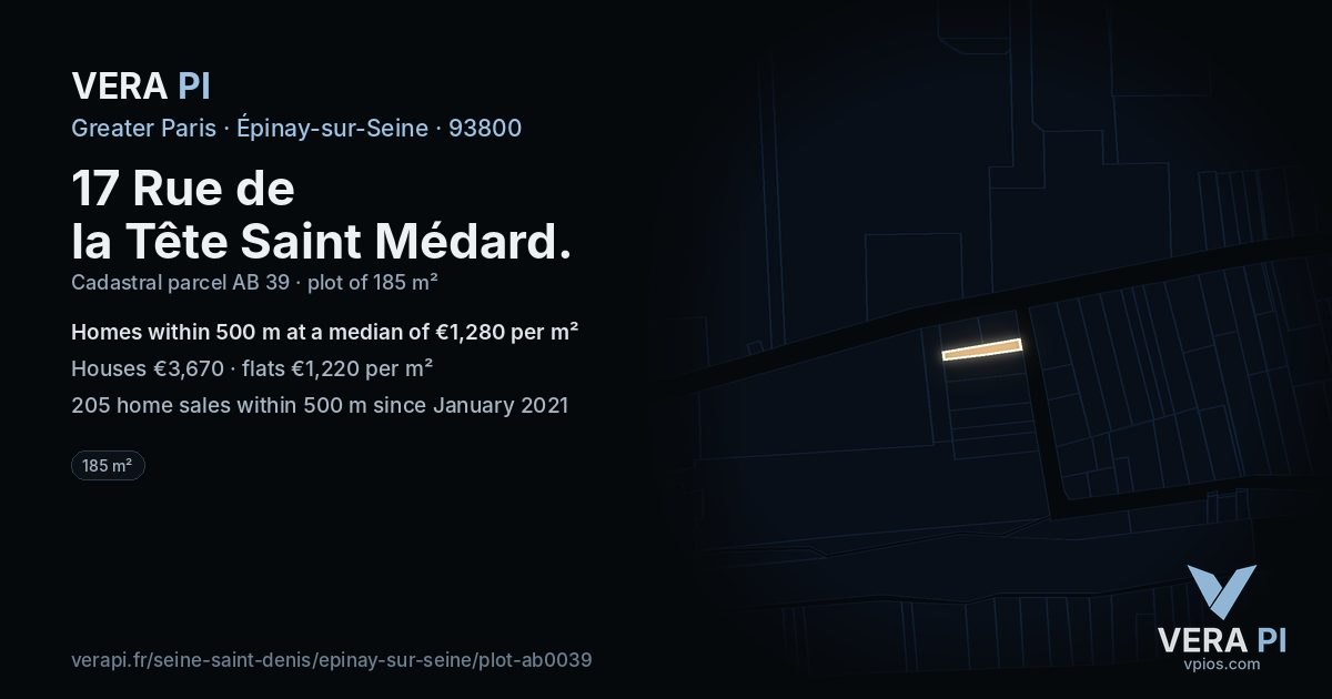 17 Rue de la Tête Saint Médard, Épinay-sur-Seine at night – the plot lit, the parcels around coloured by the prices near them